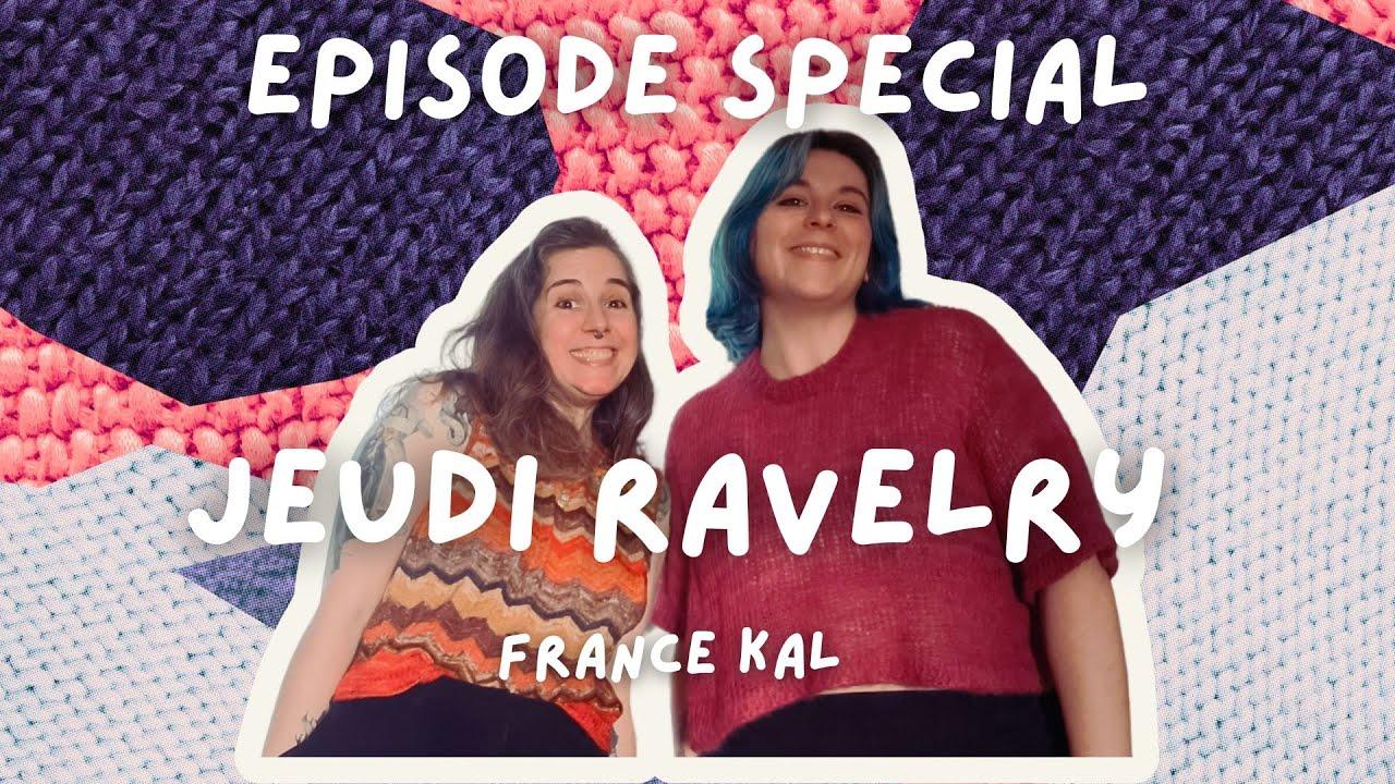 Jeudi Ravelry épisode spécial : France KAL