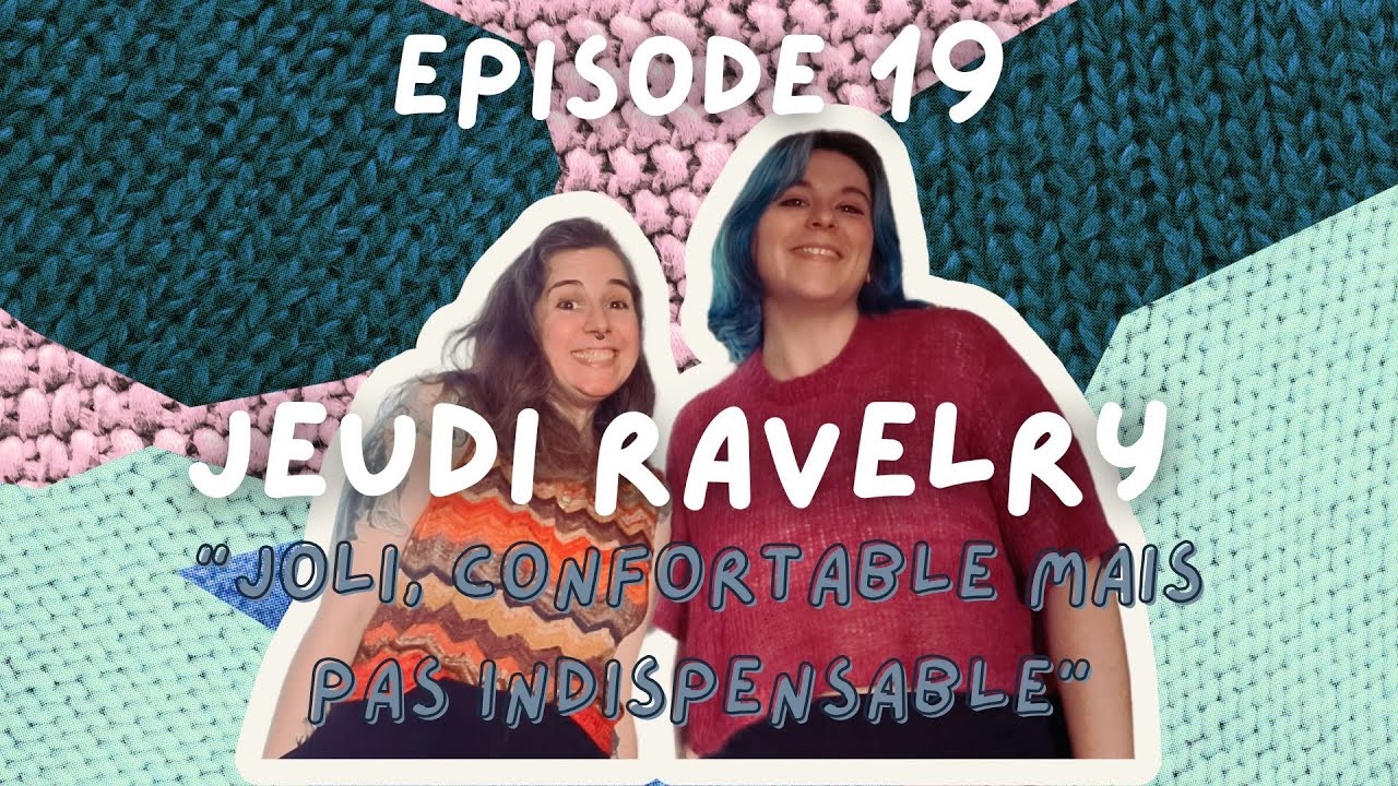 Jeudi Ravelry n°19 : Joli, confortable mais pas indispensable