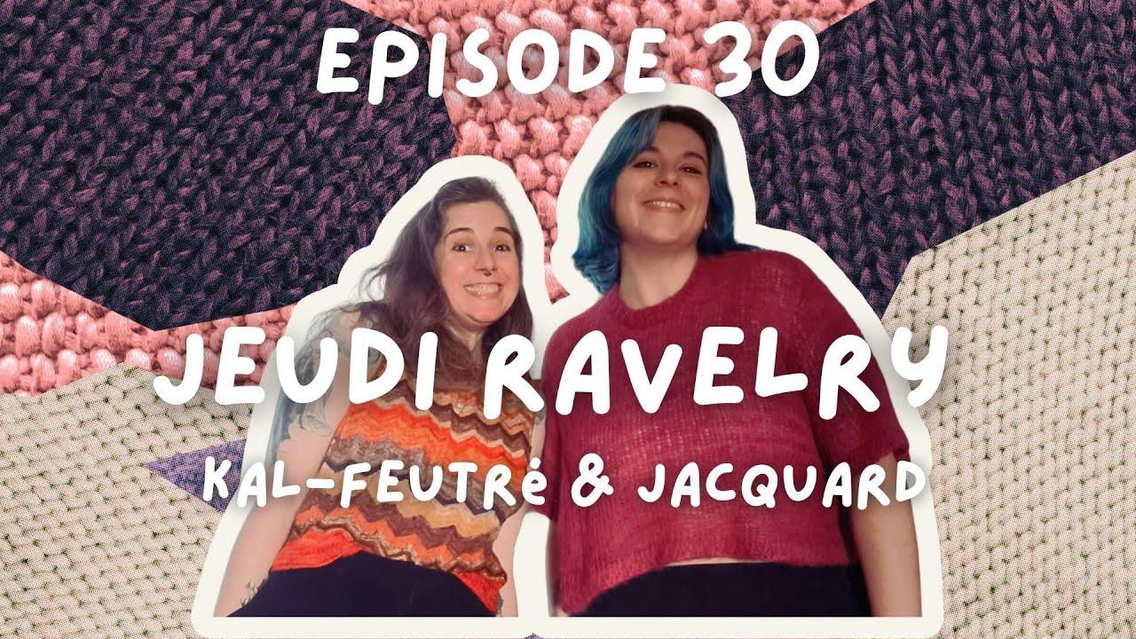 Jeudi Ravelry n°30 : KAL feutré & jacquards